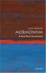 Mormonism: A Very Short Introduction by Richard Bushman