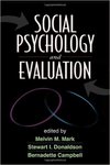 Social Psychology and Evaluation by Stewart I. Donaldson, Melvin M. Mark, and Bernadette Campbell