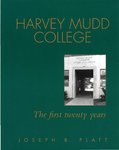 Harvey Mudd College : The First Twenty Years