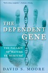 The Dependent Gene: The Fallacy of 