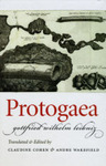 Protogaea by Gottfried Wilhelm Leibniz, Claudine Cohen, and Andre Wakefield