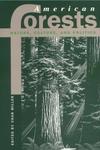 American Forests: Nature, Culture, and Politics (Development of Western Resources)