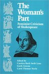 The Woman’s Part: Feminist Criticism of Shakespeare by Gayle Greene, Carolyn Ruth Swift Lenz, and Carol Thomas Neely